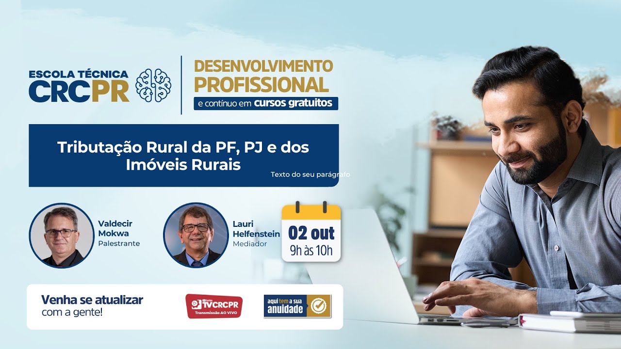 Escola Técnica CRCPR - Tributação Rural da PF, PJ e dos Imóveis Rurais