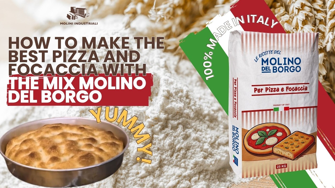HOW TO MAKE THE BEST PIZZA & FOCACCIA | MOLINO DEL BORGO PER PIZZA E FOCACCIA MIX