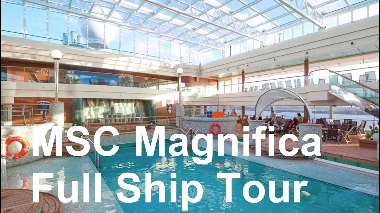 MSC Magnifica Full Ship Tour | Cruise ship tour