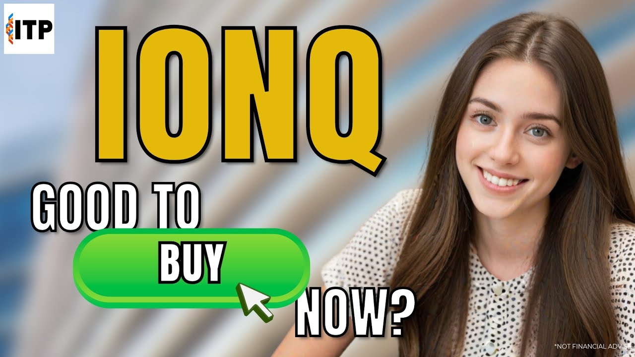 Is IONQ Inc IONQ A Good Time To Buy Now? IONQ Stock Analysis