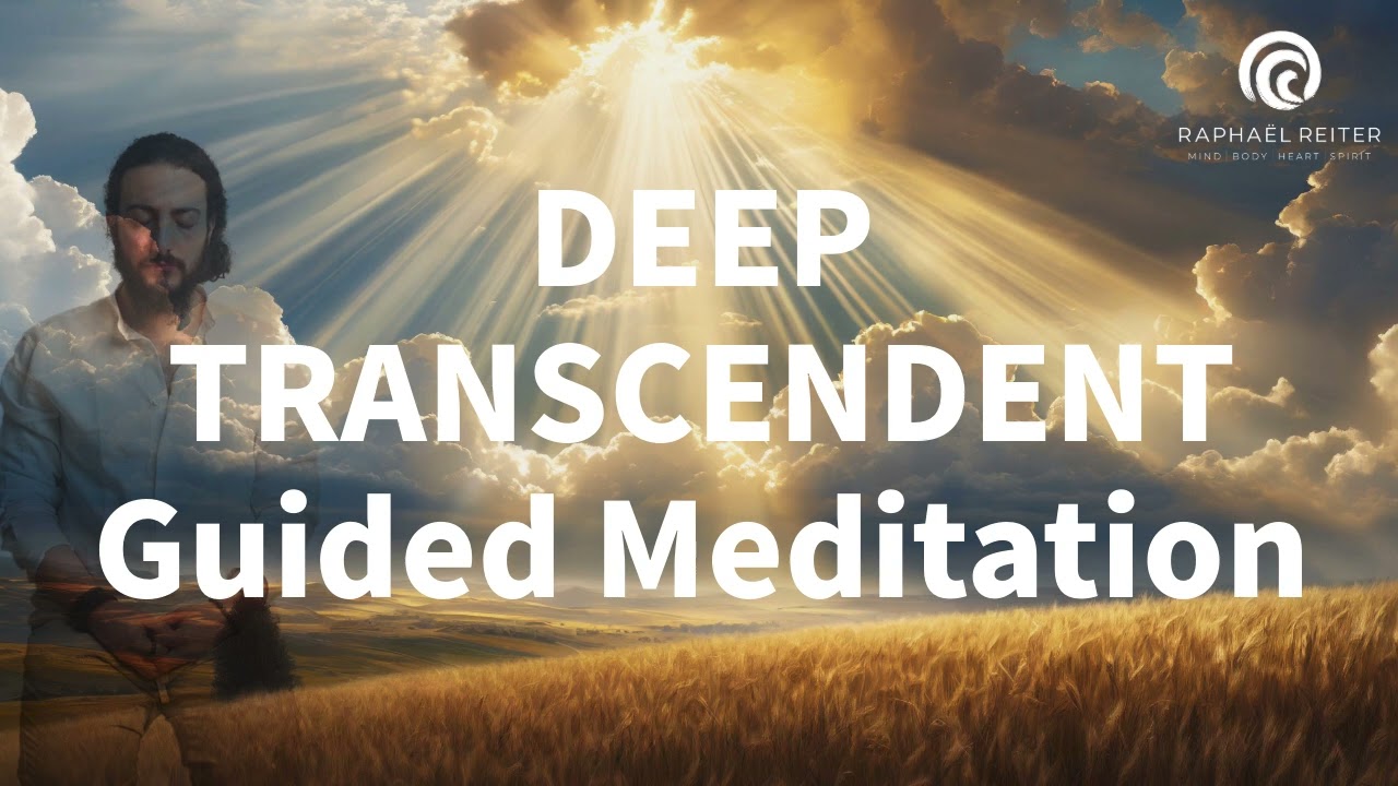 Guided Meditation for Transcendence | Be Fully Present