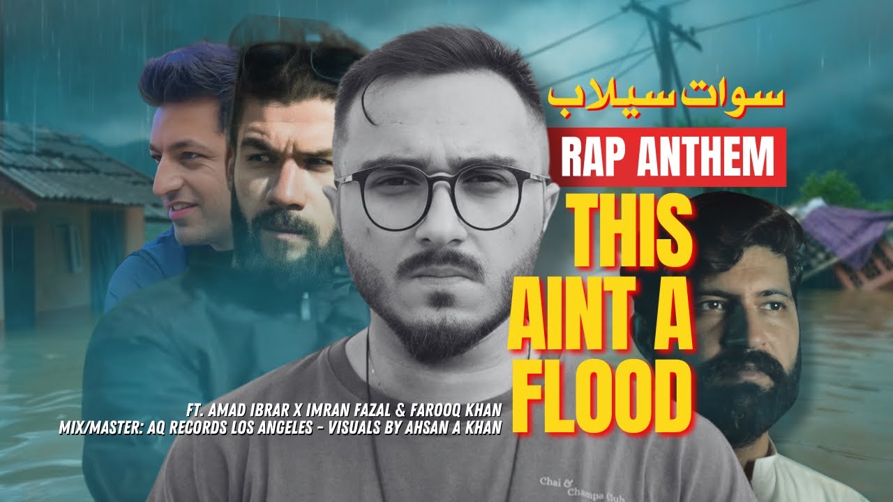 FLOODS - Swat Selab 2025 (EXPOSE) Rap Song | This Aint A Flood | Climate Change