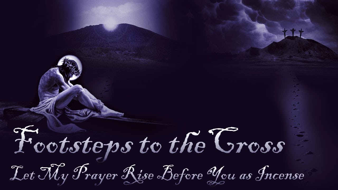 Let My Prayer Rise Before You as Incense - Chapter 8