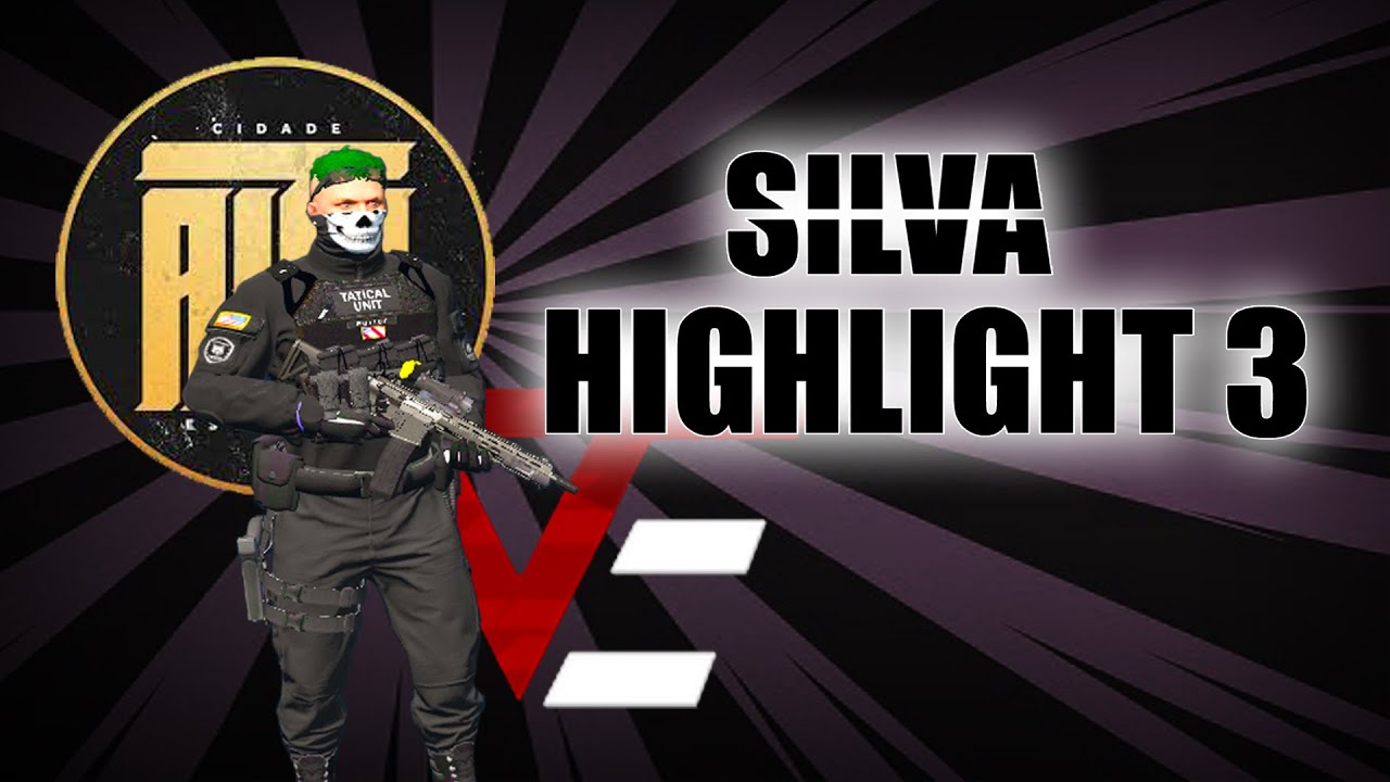 HIGHLIGHTS SILVA FIVEM #3 - (CIDADE ALTA,VENISH)