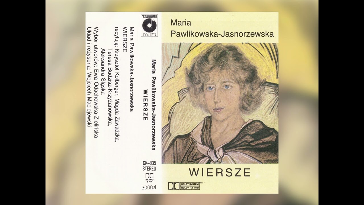 Maria Pawlikowska-Jasnorzewska - Wiersze (1990, Polskie Nagrania Muza, Poland) [cassette rip HQ]