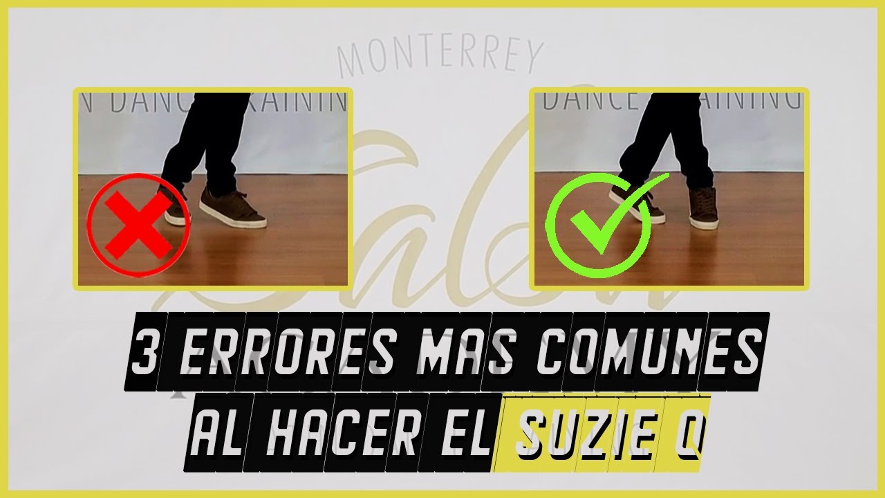 MAMBO BASICS - 3 ERRORES COMUNES AL HACER EL SUZIE Q