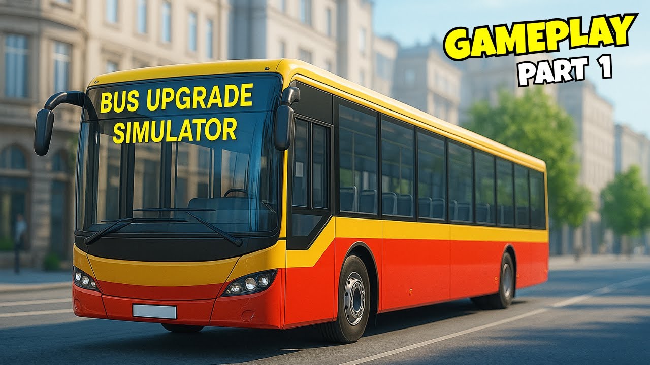 Bus Upgrade Simulator | Ultimate Driving & Upgrade Gameplay