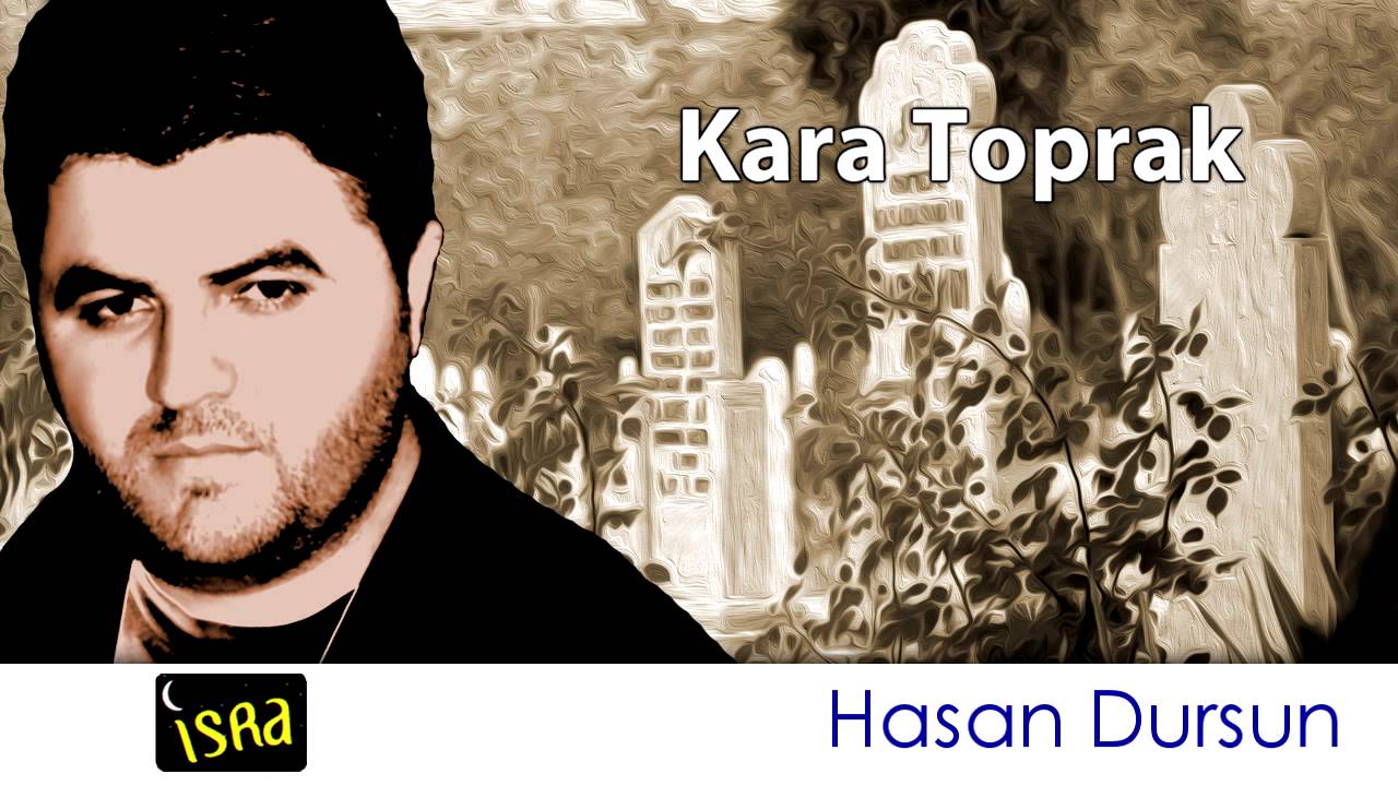 Hasan Dursun Kara Toprak Müziksiz Sade İlahi