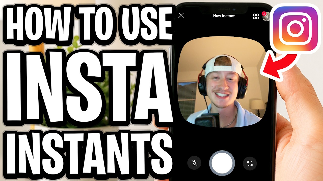 How To Use Instagram Instants - Full Guide