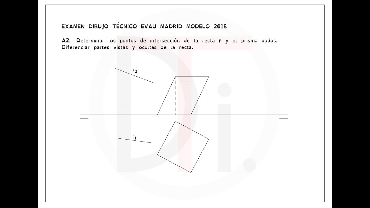 Ejercicio EVAU Madrid 2018 Modelo A2 S. Diédrico, Dibujo Técnico, Bachillerato, Selectividad, PAU