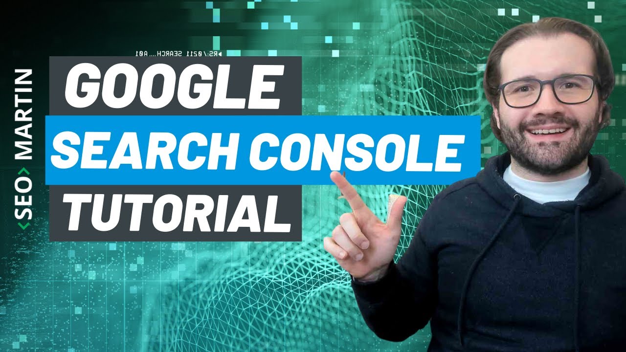 Tutorial Google Search Console: O Guia do Básico para o Avançado [Como usar na prática] 