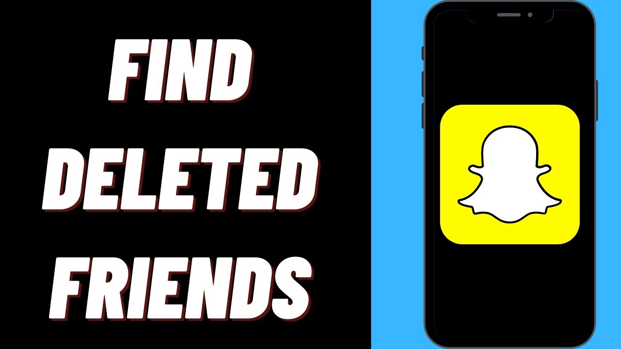 How To Find Deleted Friends On Snapchat On iPhone