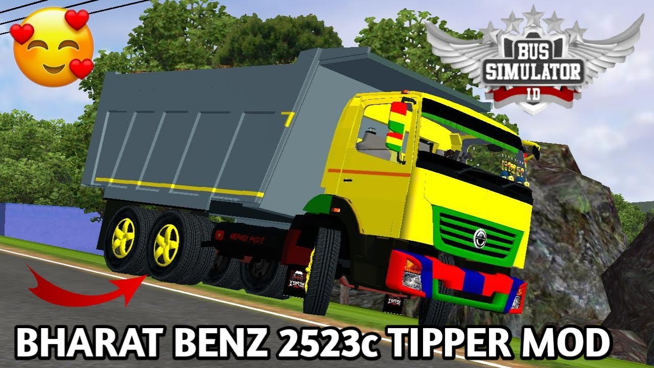 🔥🤩 Download BHARATBENZ 2523c TIPPER MOD For Bus Simulator Indonesia
