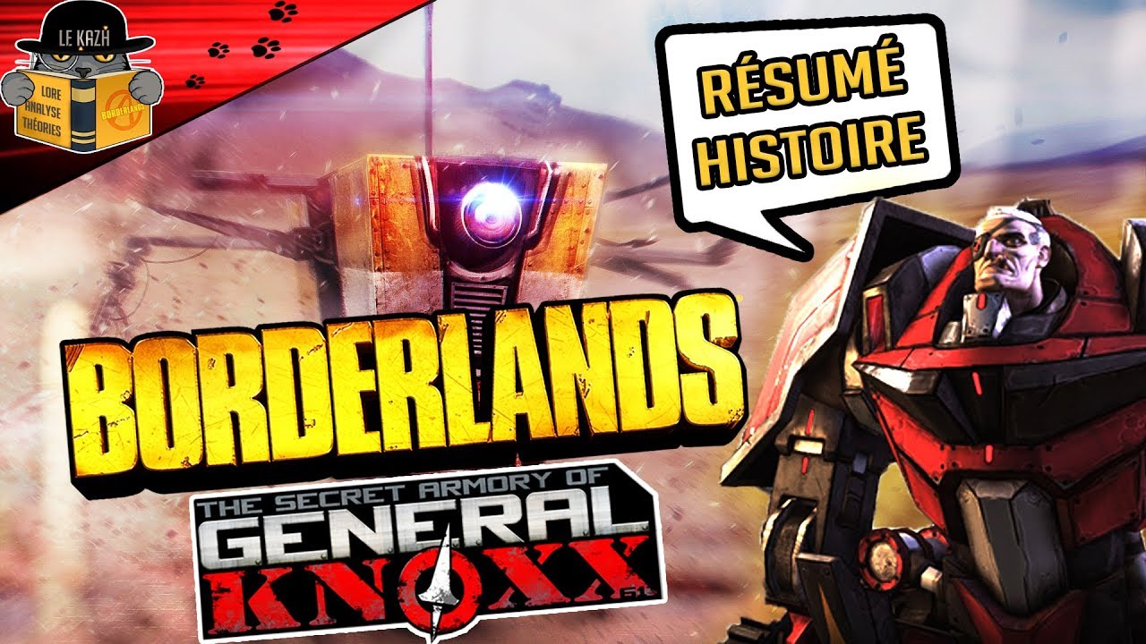 LES CONTES DU JV - Borderlands - DLC L'Armurerie Du Général Knoxx