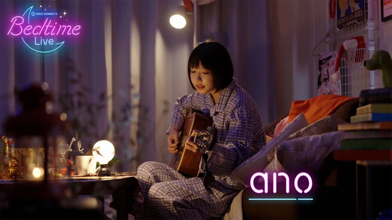 ano 「AIDA / 普変 / SWEETSIDE SUICIDE」弾き語り【Bedtime Live】