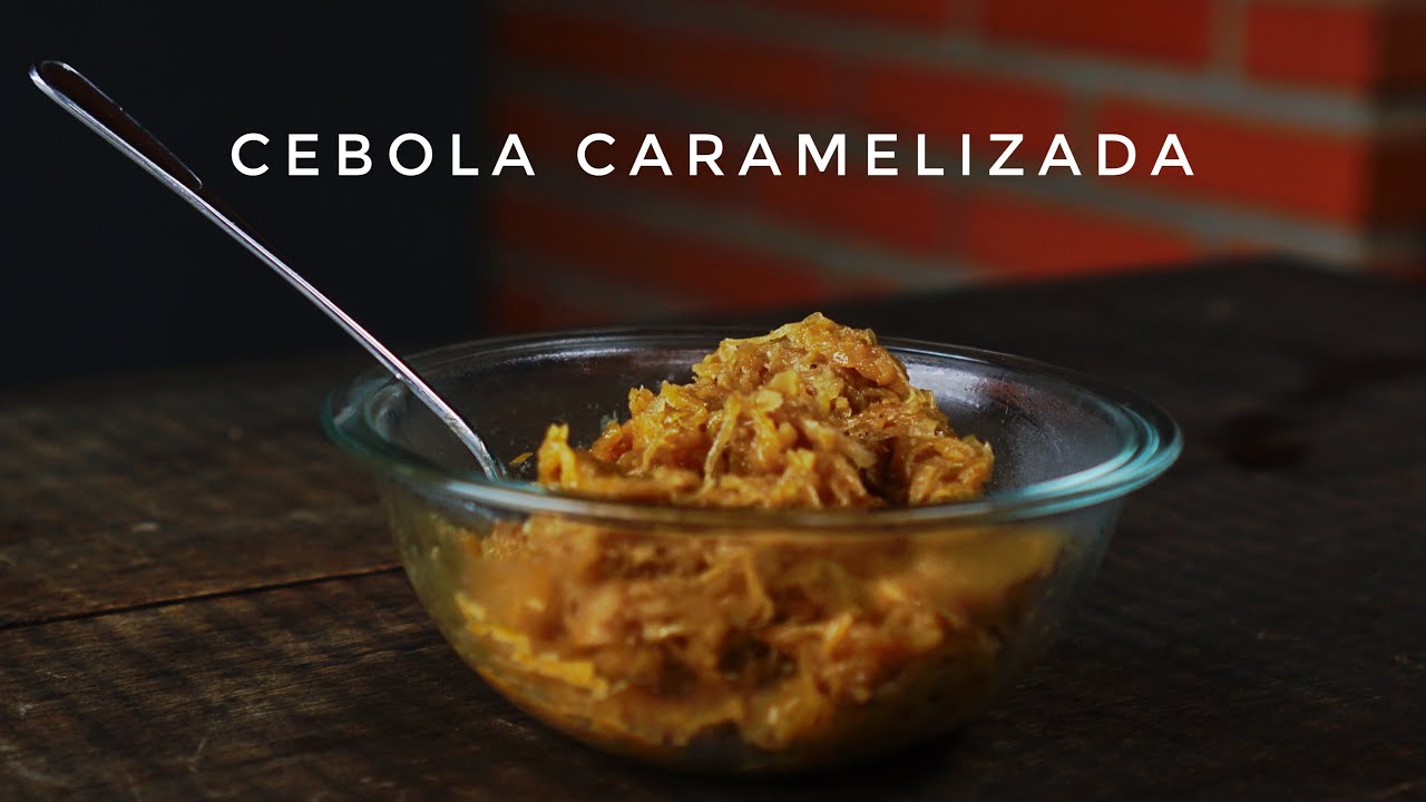 Cebola Caramelizada