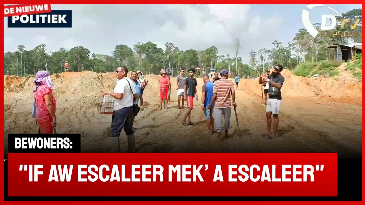 🚀 De Nieuwe Politiek Live • Grote opstand te Grankreek. Werkzaamheden Ondernemer gestopt (Suriname)