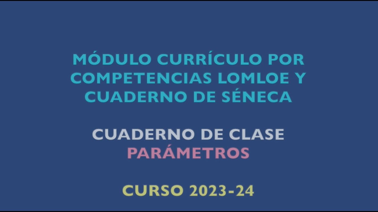 13 Módulo de Competencias y Cuaderno de Séneca 23-24 - Cuaderno de clase - Parámetros