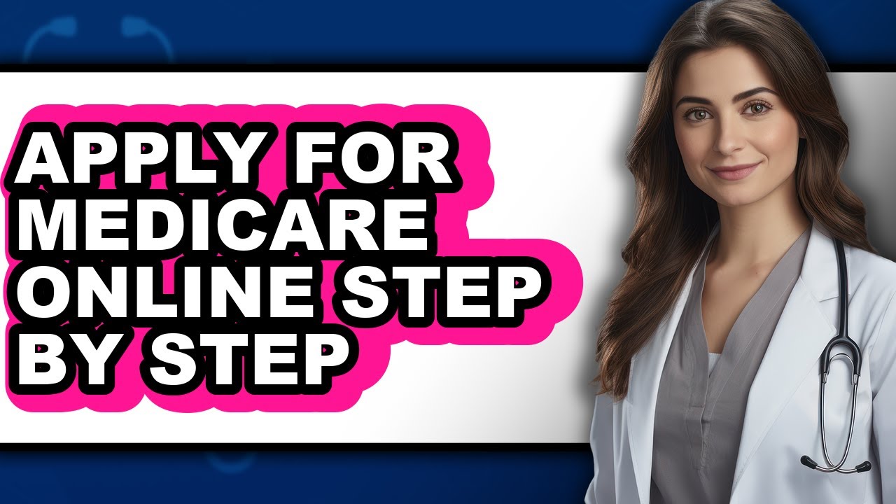 How To Apply For Medicare Online Step By Step (UPDATED)