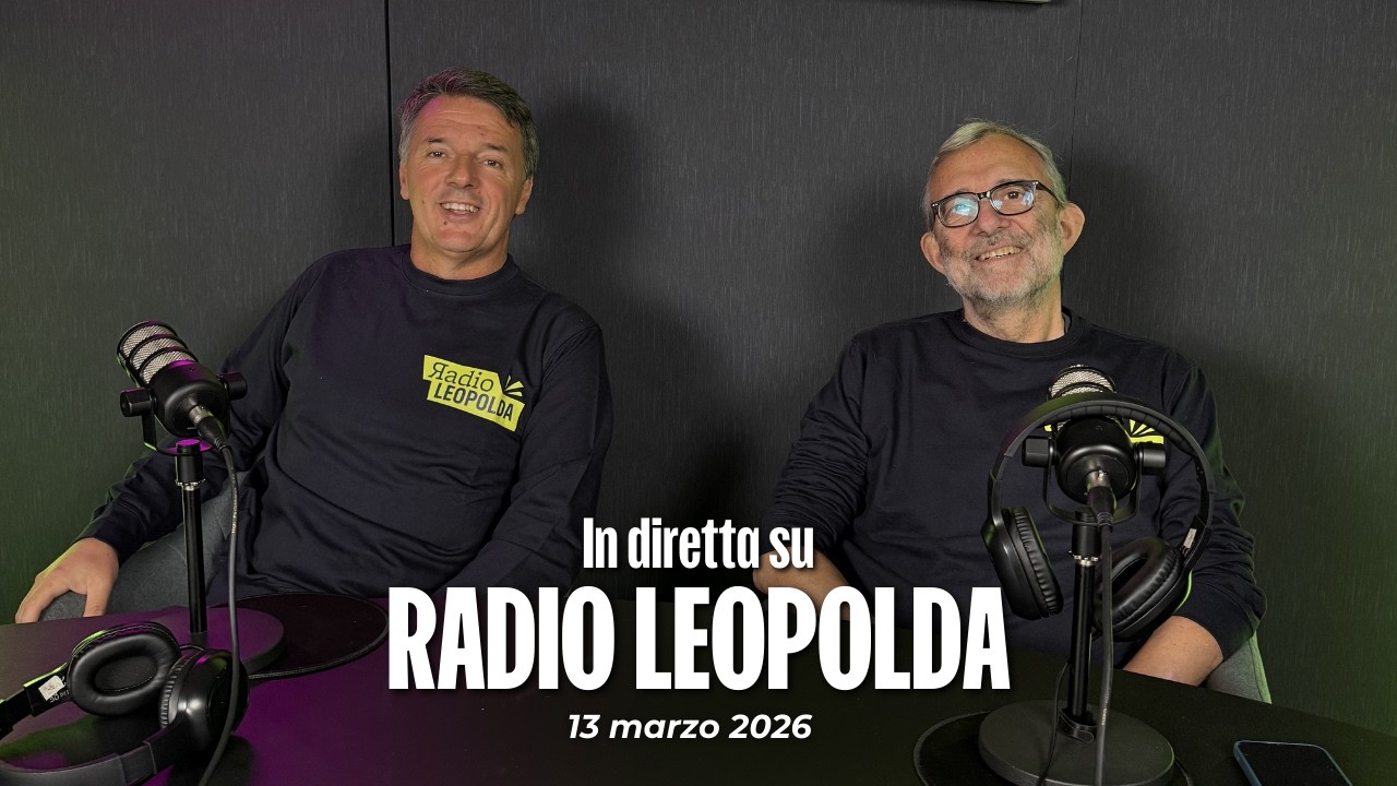 Matteo Renzi in diretta con Roberto Giachetti a Radio Leopolda | 13/03/2026