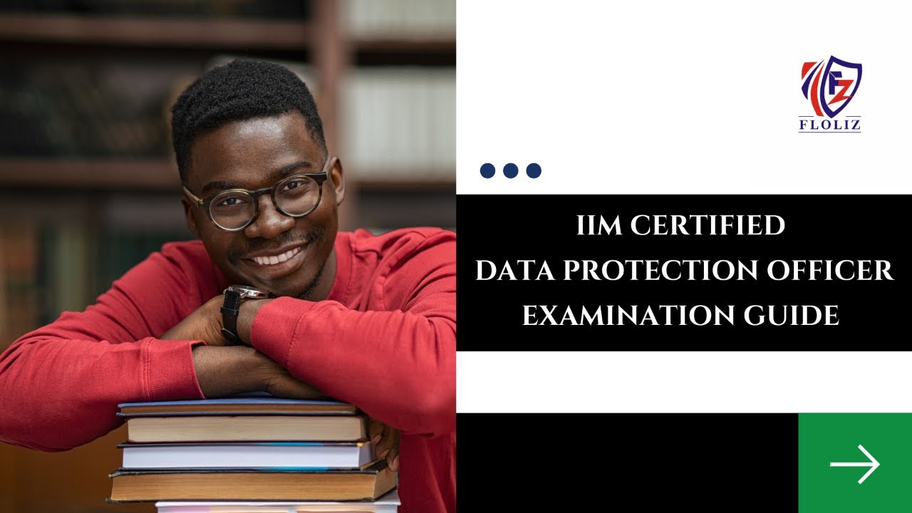 🚀 IIM Certified Data Protection Officer Examination Tips & Mock Questions Review 🔐