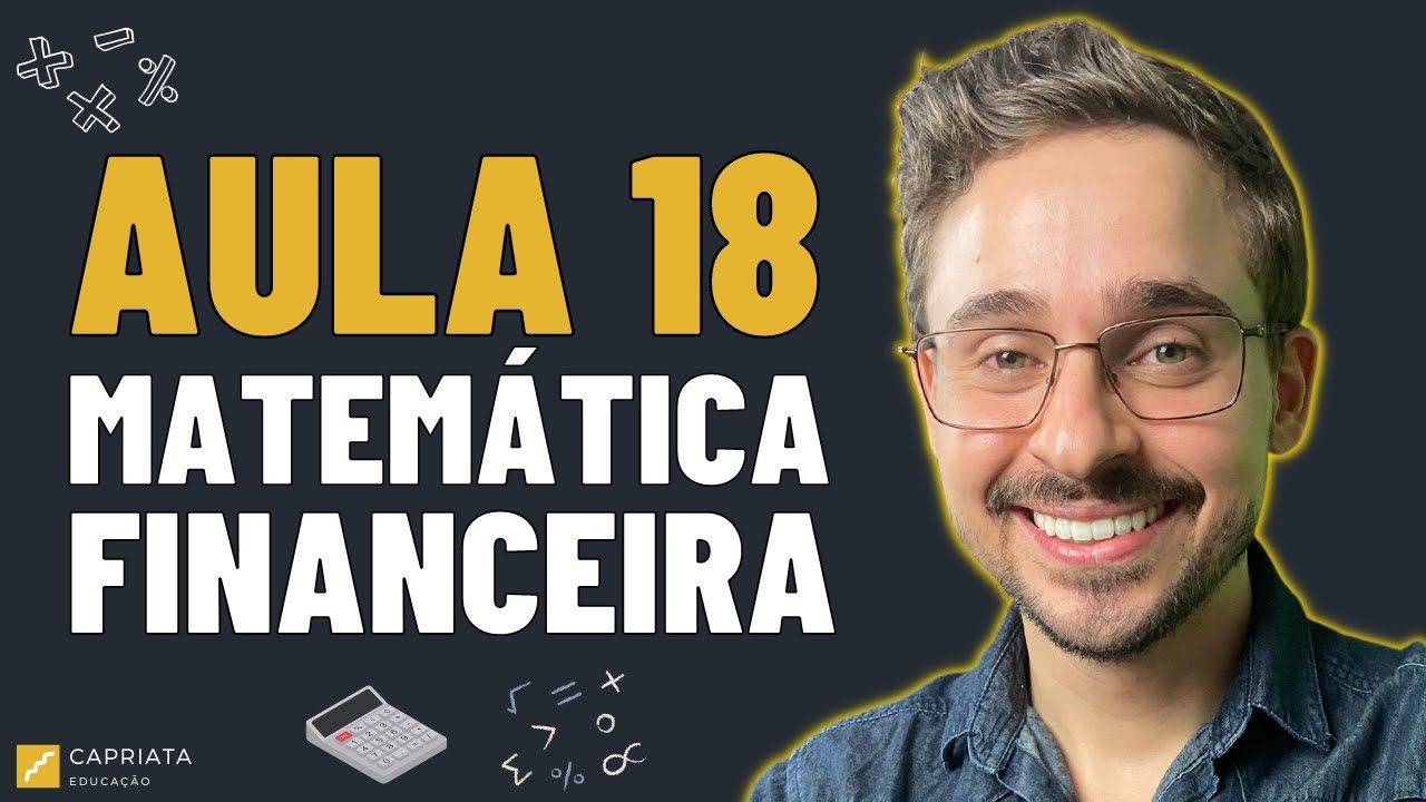 Aula 18 - Exercícios de fixação Juros compostos  - PARTE 02