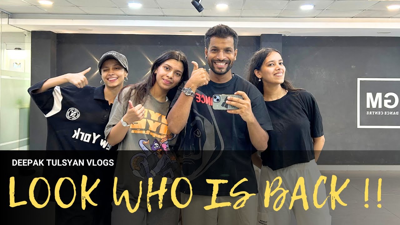 Look who is back to G M Dance | Deepak Tulsyan Vlog