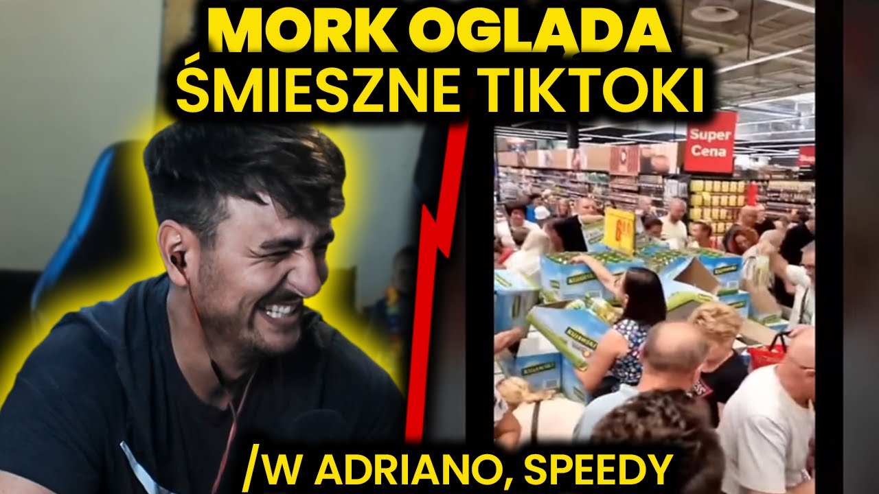 MORK ogląda ŚMIESZNE TIKTOKI #8 /w ADRIANO SPEEDY