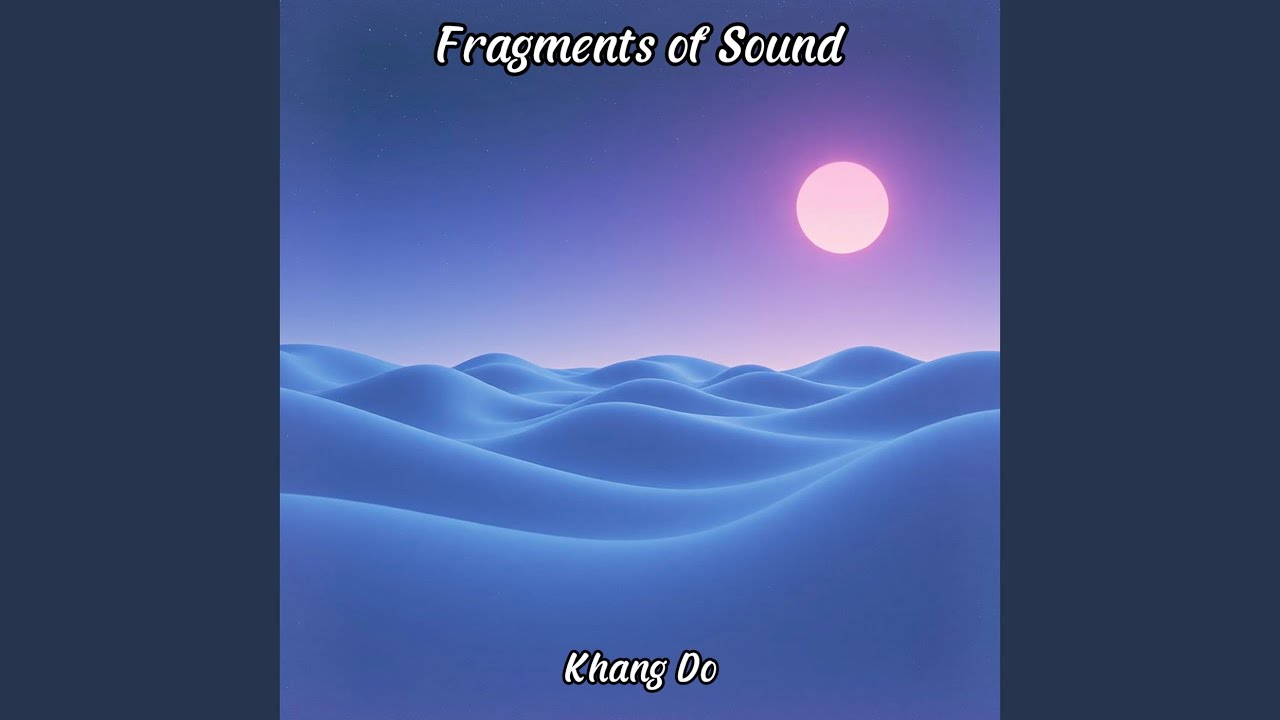 Fragments of Sound