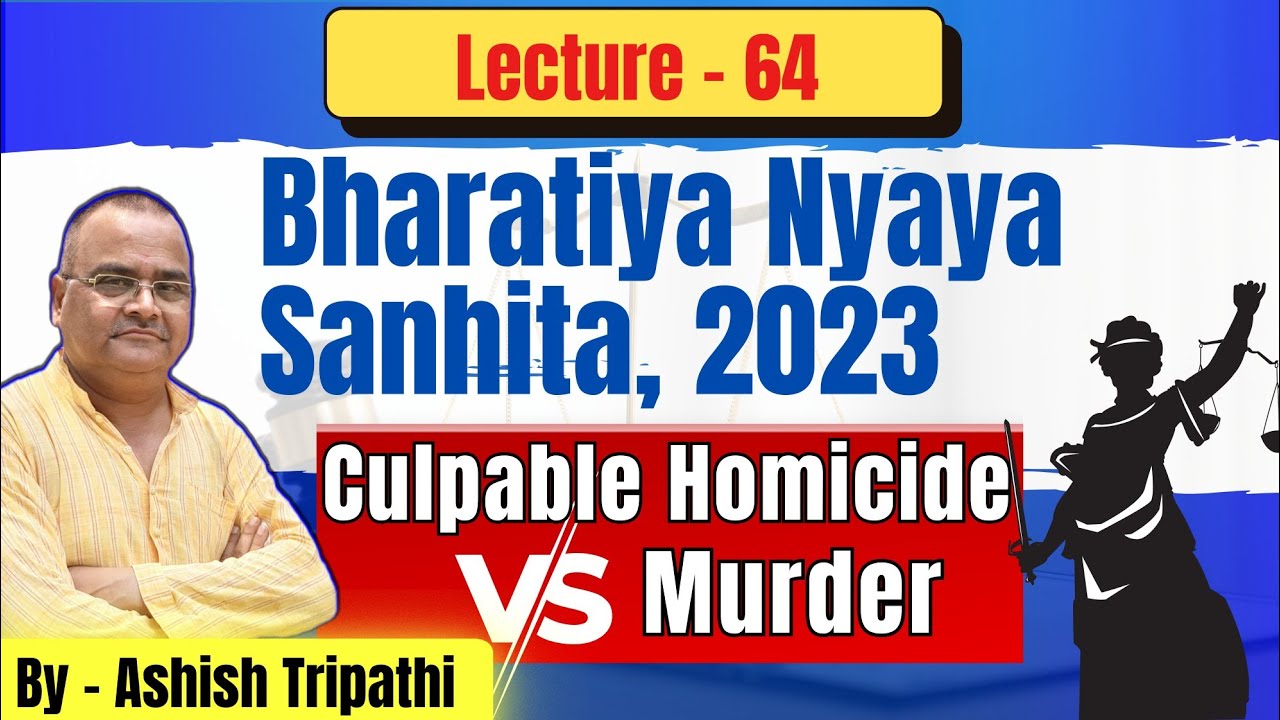 Difference Between Culpable Homicide and Murder | IPC 299 & 300 Explained | BNS Sec. 101 & 103 