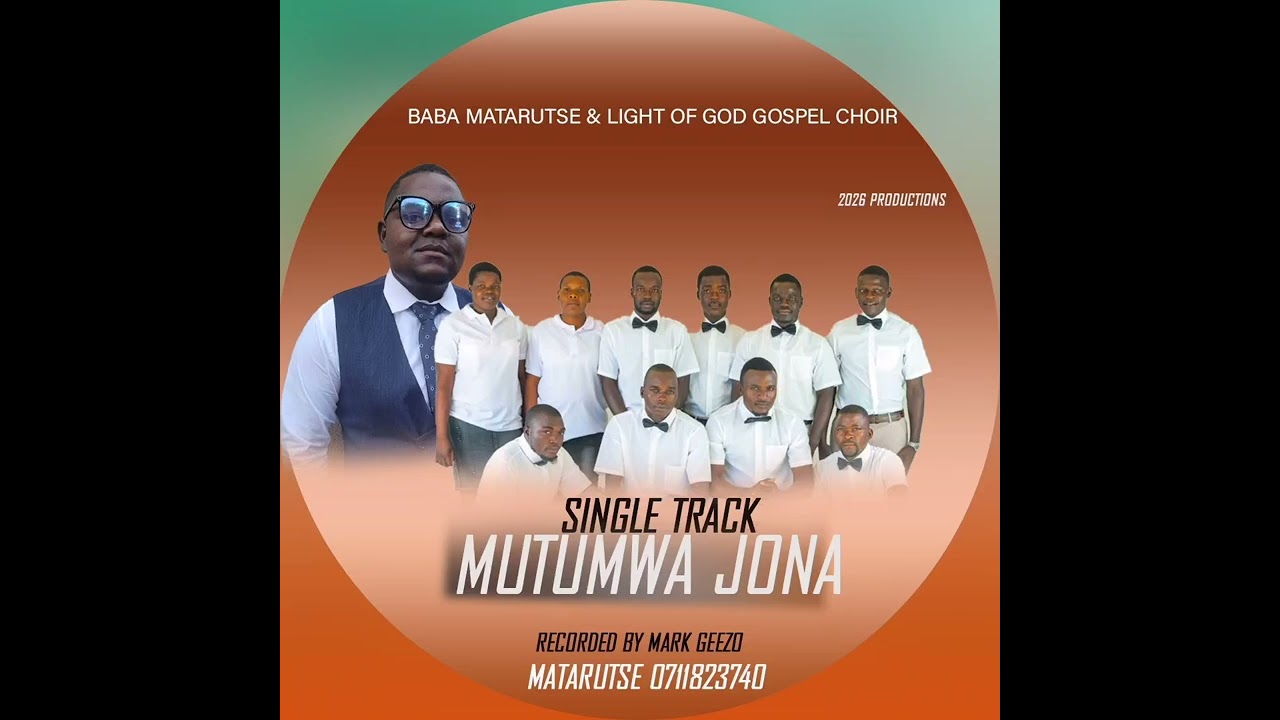 Baba Matarutse ft Light of God # Mutumwa Jona