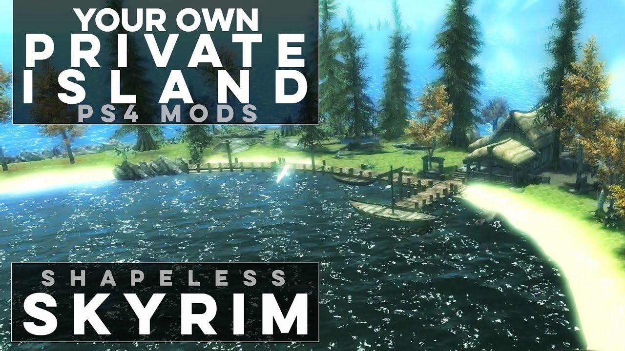 Mirage Island (WIP) - Shapeless Skyrim PS4 Mods (Ep. 161)