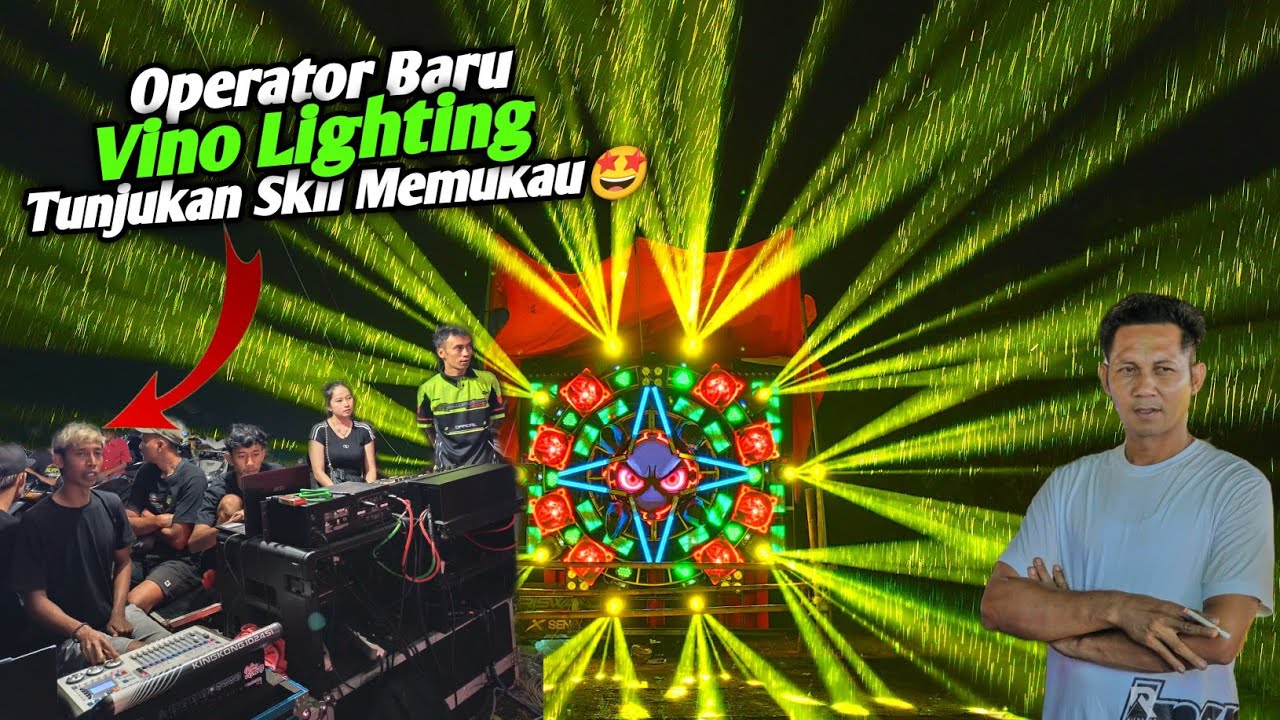 Operator Baru Vino Lighting (cak Kipli) Tunjukan Skil Tangan Dewanya Hasilnya Luar Biasa🤩