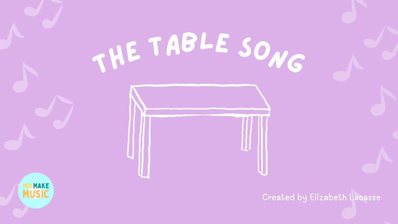 The Table Song: Transition Song for Table Time