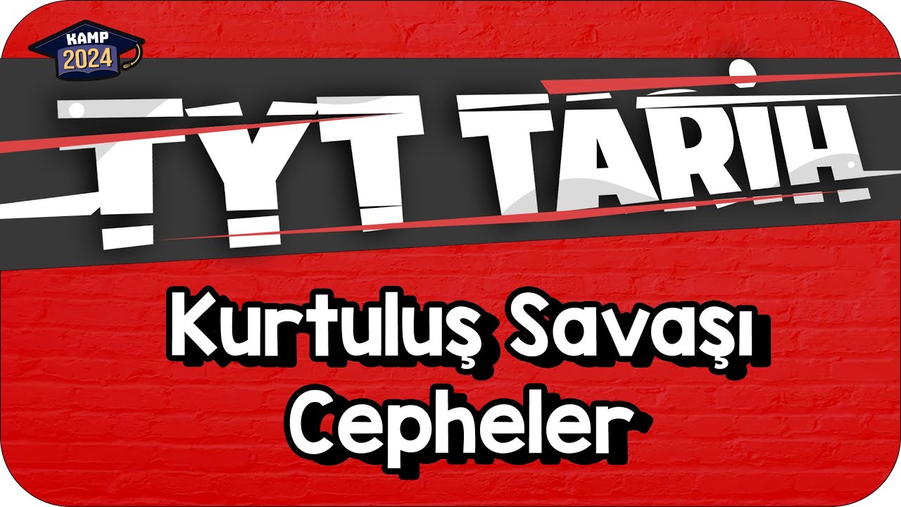 Kurtuluş Savaşı Cepheler | TYT Tarih #KAMP2024