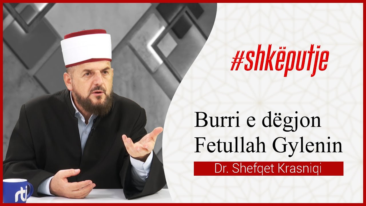 ''Burri e dëgjon Fetullah Gylenin'' - Dr. Shefqet Krasniqi