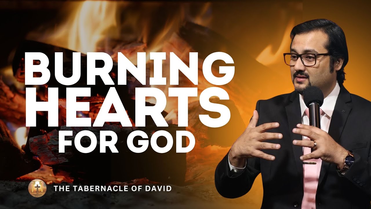 Burning Hearts || Pastor Abhilash Varghese || The Tabernacle of David