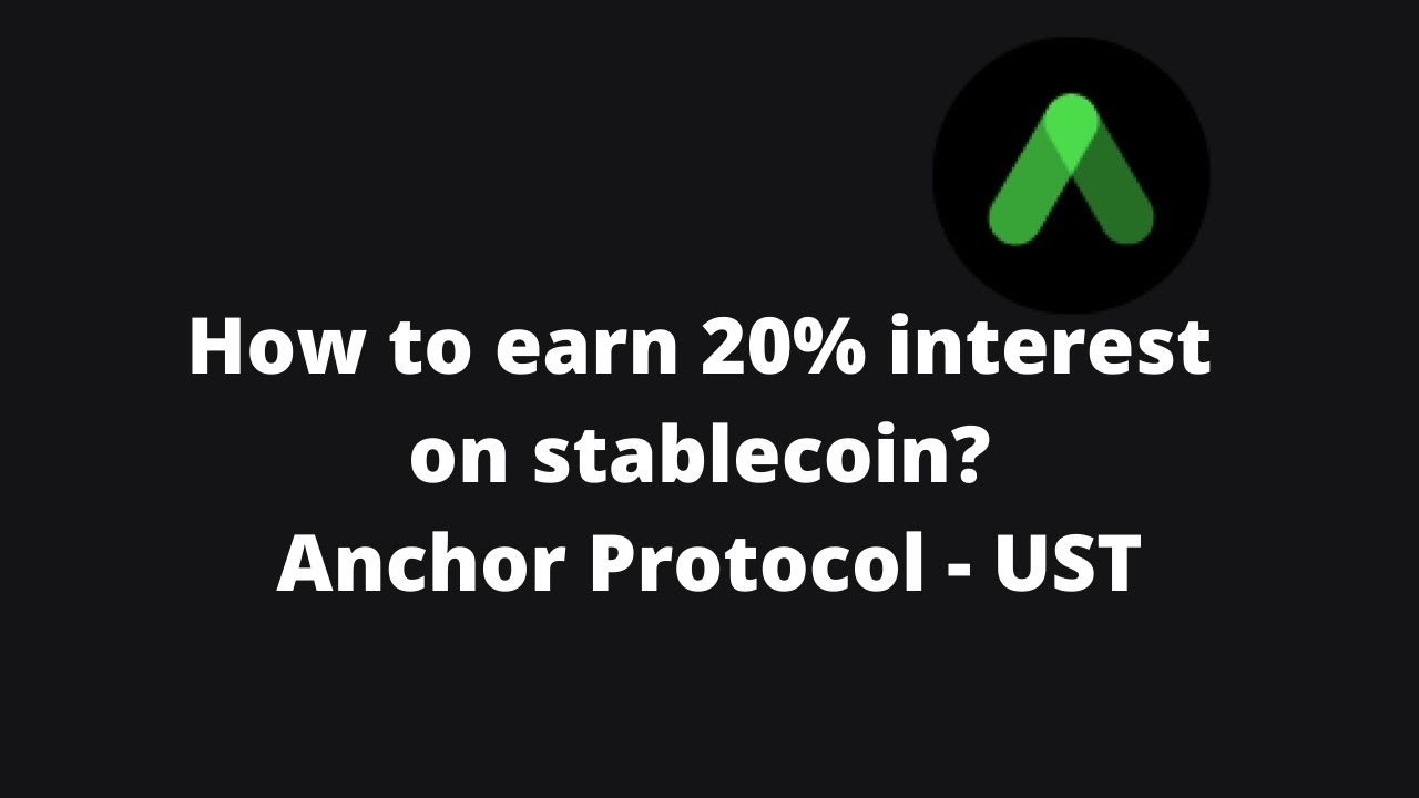 How to earn 20% interest on stablecoin? Tutorial - Anchor Protocol - UST
