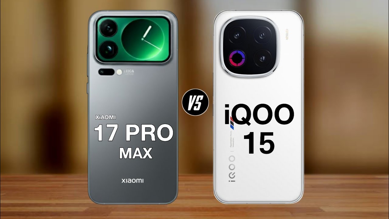 xiaomi 17 pro max vs iqoo 15 - full comparison 🔥 which one is best
