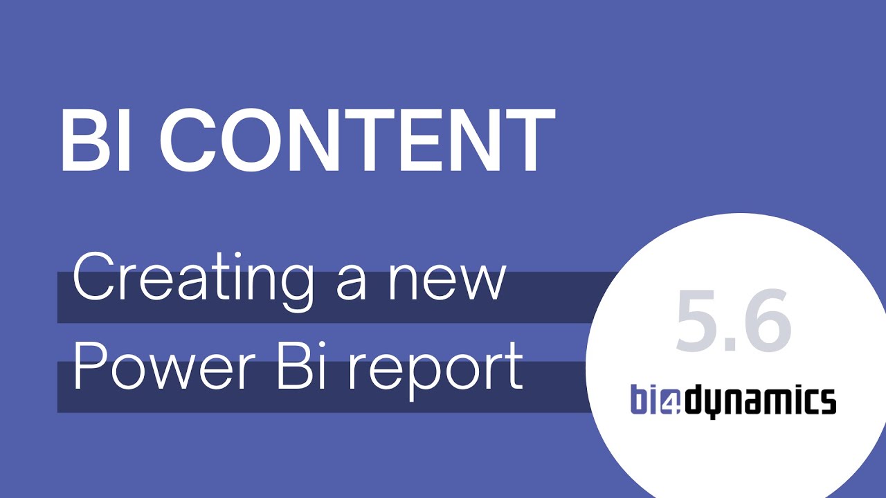 5.6 - Content creating new Power BI report
