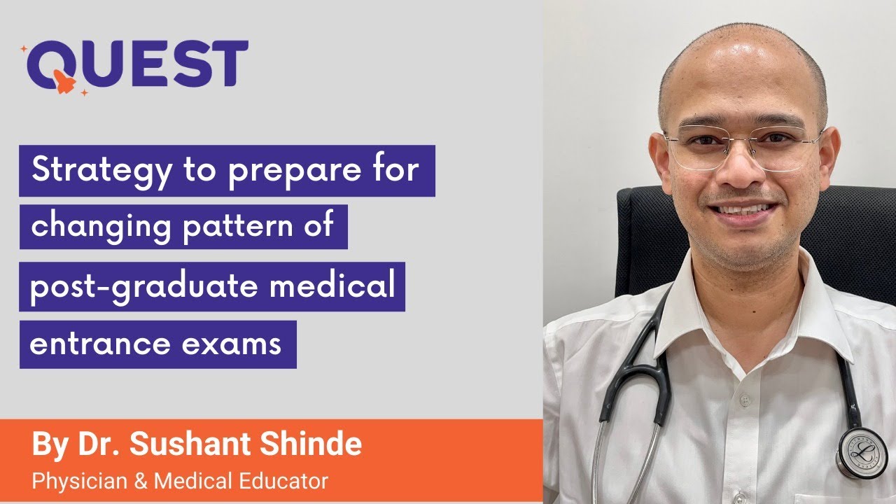 Strategy to prepare for changing pattern of post-graduate medical entrance exams