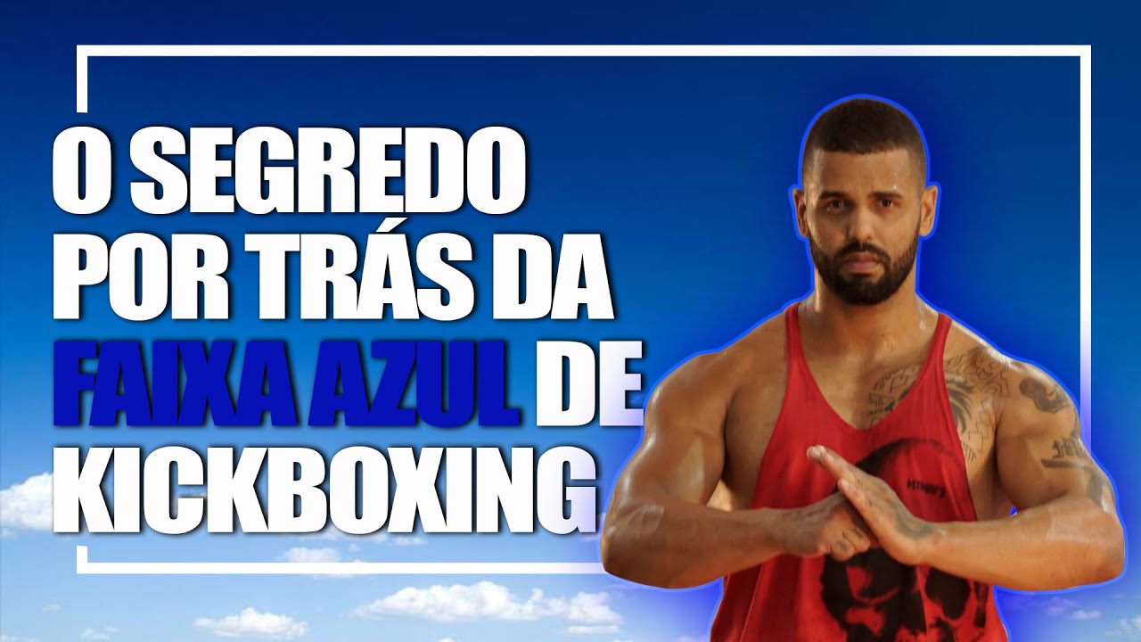 O segredo por trás da faixa azul de Kickboxing, revisão de movimentos até a azul + download grátis