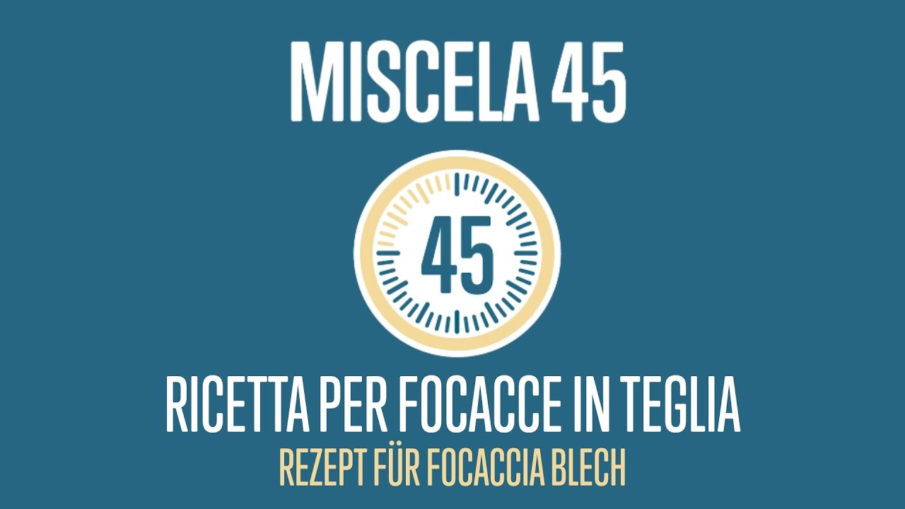 Video tutorial per FOCACCIA IN TEGLIA con MISCELA 45 by Molini Pivetti_Untertitel auf Deutsch