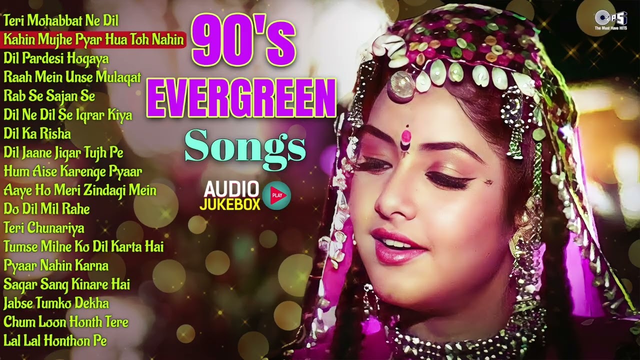 90's Evergreen Songs | 90's Hindi Bollywood Songs | Old Is Gold | Bollywood Love Hits | 90's Hits