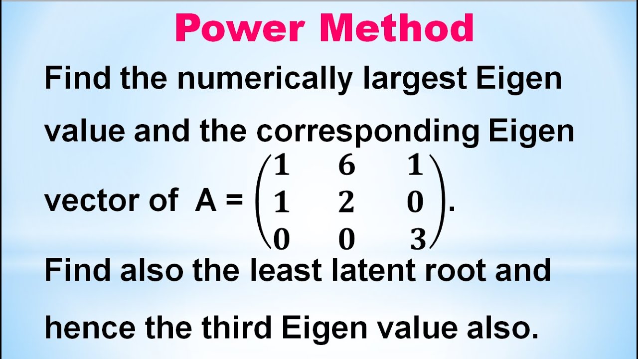 Power Method | Find all Eigen Values | Problem | Tamil
