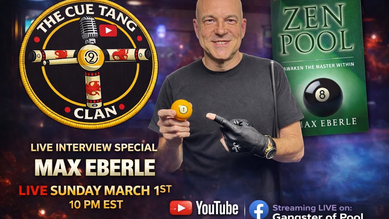 The Cue Tang Clan #031 #Live w/ Max Eberle #MaxEberle #ProPoolAcademy #ZenPool