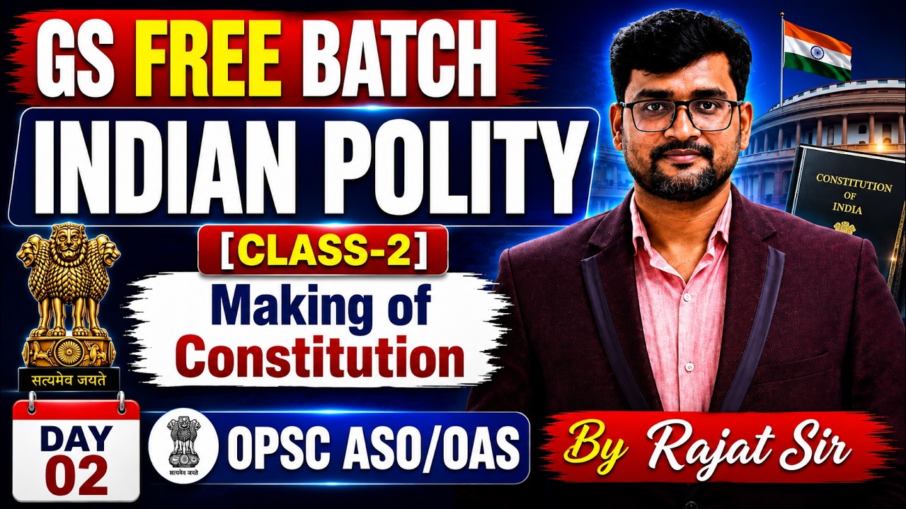 DAY-O2 GS I HISTORY & MAKING OF CONSTITUTION I INDIAN POLITY I #aso #opscoas #opscaso #indianpolity