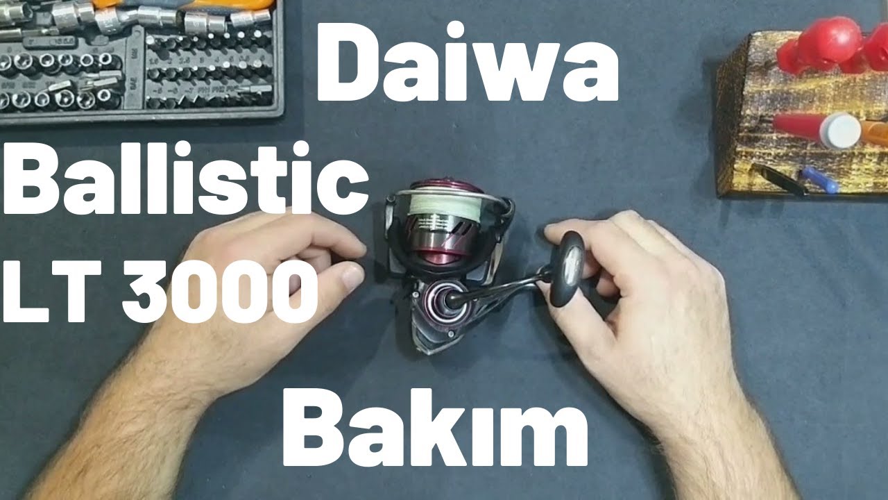 Daiwa Ballistic LT 3000 Bakım Tamir | reel maintenance repair