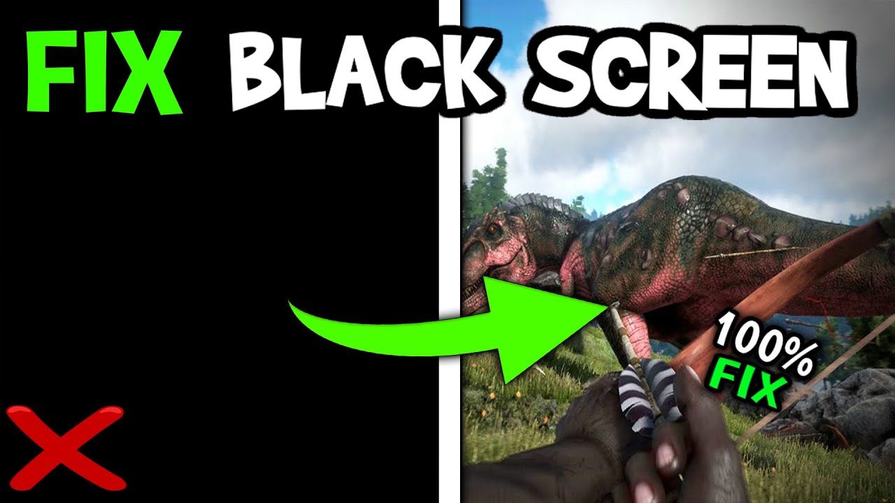 How To Fix Black Screen in Ark (Easy Steps)
