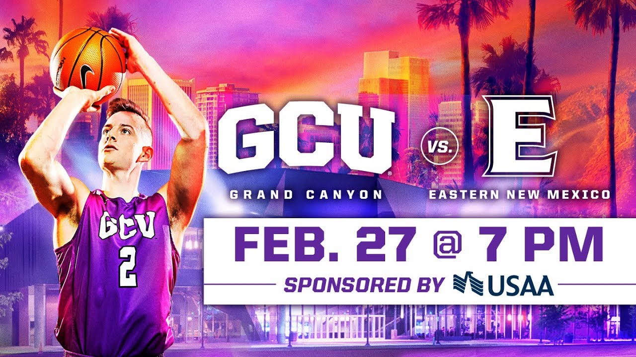 GCU Men's Basketball vs. Eastern New Mexico Feb 27, 2019